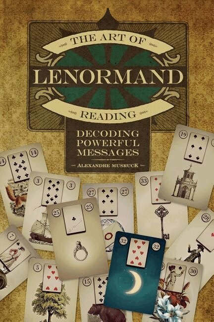 Alexandre Musruck - Art of Lenormand Reading, Häftad. Tillgänglighet: Lägg i varukorg
