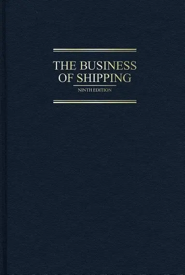 Business of Shipping, 9th Edition