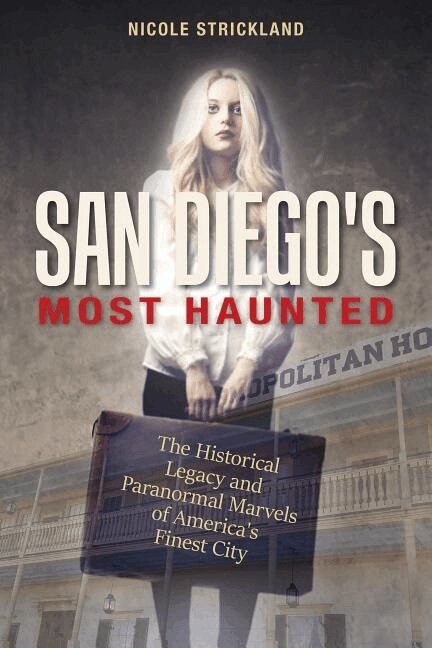 Nicole Strickland - San Diego's Most Haunted, Häftad