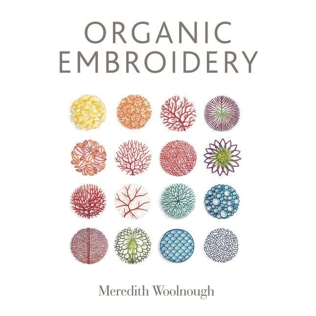 Meredith Woolnough - Organic Embroidery, Häftad