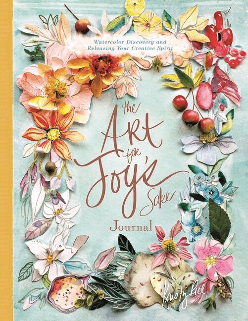 Kristy Rice - Art for Joy’s Sake Journal, Inbunden. Tillgänglighet: Lägg i varukorg