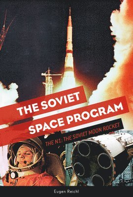 Eugen Reichl - Soviet Space Program, Inbunden