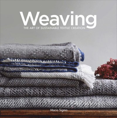 Maria Sigma - Weaving, Inbunden. Tillgänglighet: Lägg i varukorg