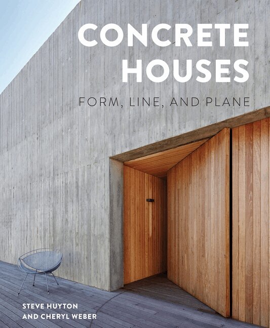 Steve Huyton, Cheryl Weber - Concrete Houses, Inbunden. Tillgänglighet: Lägg i varukorg