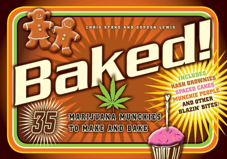 Chris Stone, Gordon Lewis - Baked!, Häftad