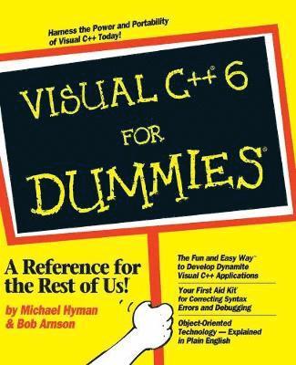 Michael Hyman, Bob Arnson - Visual C++ 6 For Dummies w/CD, Häftad