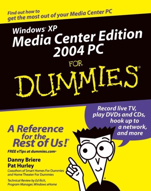 Pat Hurley, Danny Briere - Windows XP Media Center Edition 2004 PC For Dummies, E-bok