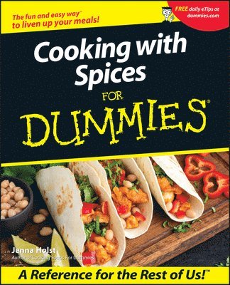 Jenna Holst - Cooking with Spices For Dummies, Häftad
