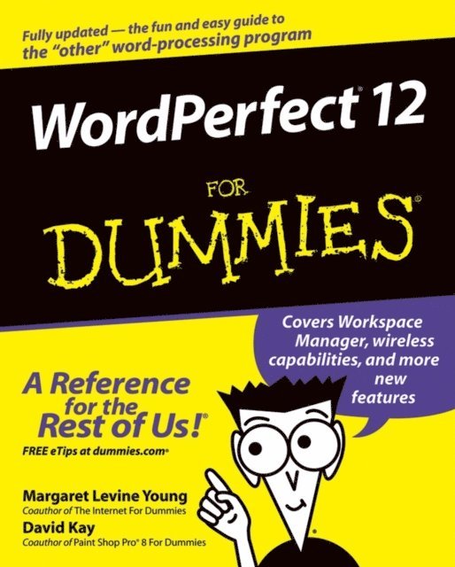 Richard Wagner, David C. Kay, Margaret Levine Young - WordPerfect 12 For Dummies, E-bok. Tillgänglighet: Lägg i varukorg