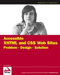 Accessible XHTML and CSS Web Sites