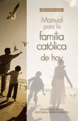 Una Publicación Pastoral Redentorista - Manual Para La Familia Católica de Hoy, Häftad. Tillgänglighet: Lägg i varukorg