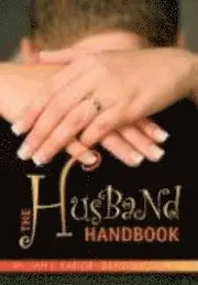 William Rabior, David Wachowiak - The Husband Handbook, Häftad. Tillgänglighet: Lägg i varukorg