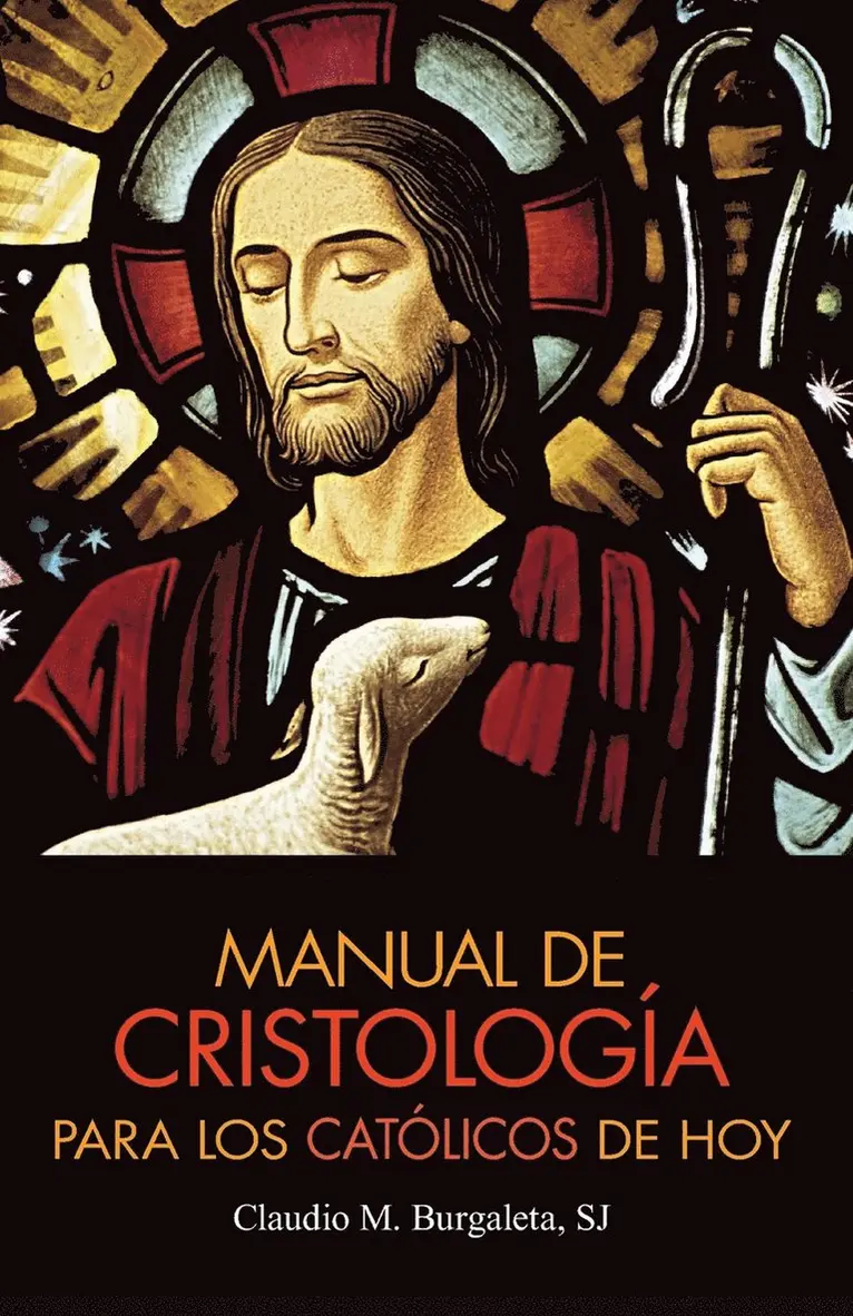 Claudio Burgaleta - Manual de Cristologia Para Los Catolicos de Hoy, Häftad. Tillgänglighet: Lägg i varukorg