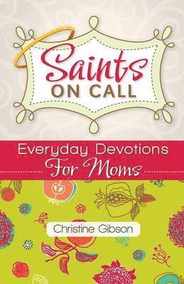 Christine Gibson - Saints on Call, Häftad