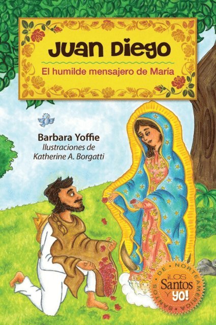 Barbara Yoffie - Juan Diego: El Humilde Mensajero de Maria, Häftad
