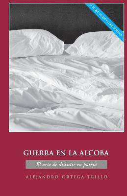 Alejandro Ortega - Guerra En La Alcoba, Häftad. Tillgänglighet: Lägg i varukorg