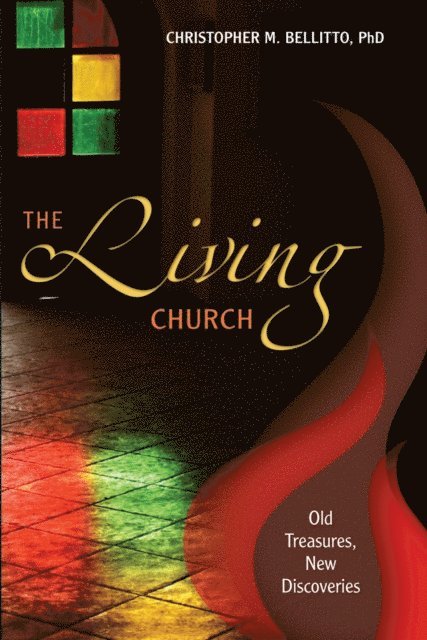 Christopher M. Bellitto - Living Church, E-bok