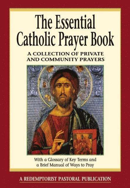 Redemptorist Pastoral Publication - Essential Catholic Prayer Book, E-bok