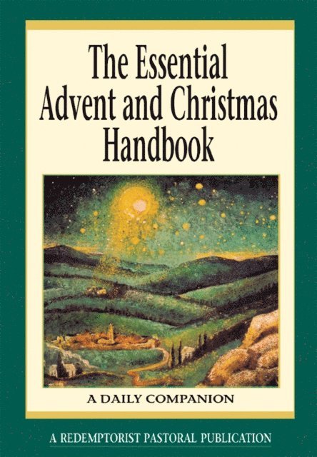Redemptorist Pastoral Publication - Essential Advent and Christmas Handbook, E-bok