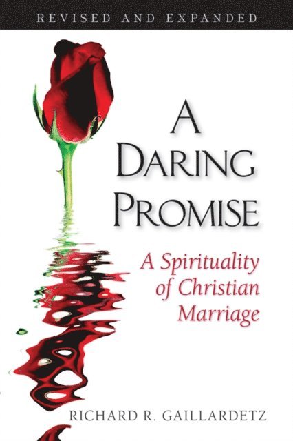 Richard R. Gaillardetz - Daring Promise, E-bok