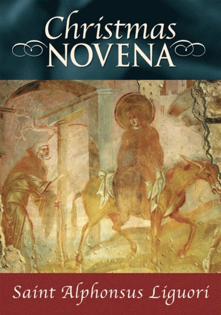 Saint Alphonsus Liguori, David Werthmann - Christmas Novena, E-bok