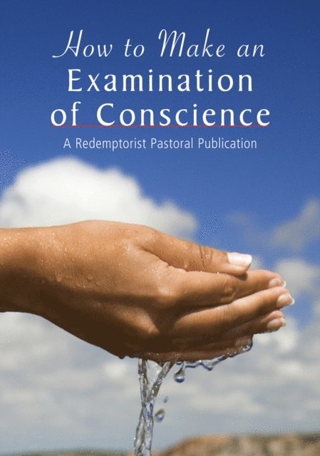 Redemptorist Pastoral Publication - How to Make an Examination of Conscience, E-bok