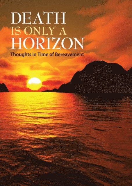 Redemptorist Pastoral Publication - Death Is Only A Horizon, E-bok