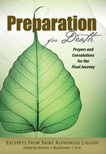 Saint Alphonsus Liguori, Norman Muckerman - Preparation for Death, E-bok
