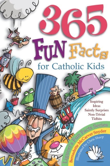 Bernadette McCarver Snyder - 365 Fun Facts for Catholic Kids, E-bok