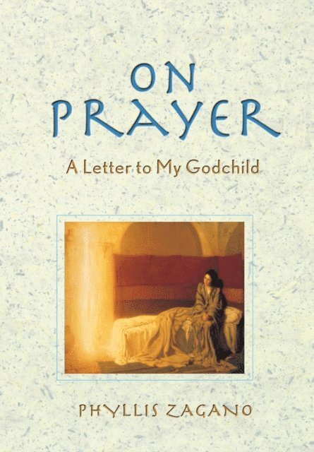 Phyllis Zagano - On Prayer, E-bok