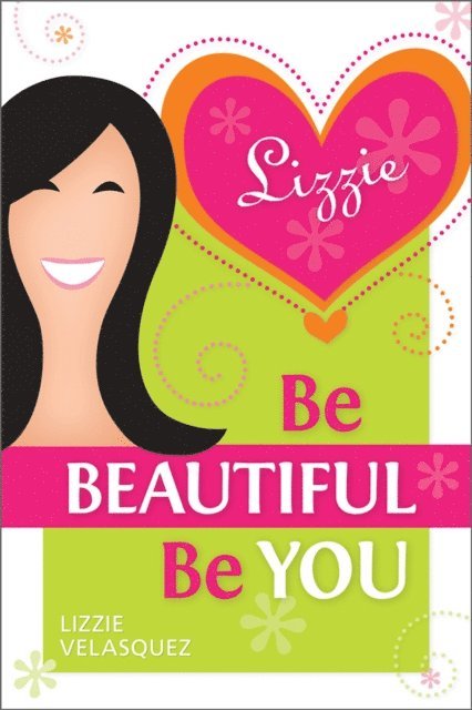 Lizzie Velasquez - Be Beautiful, Be You, E-bok. Tillgänglighet: Lägg i varukorg