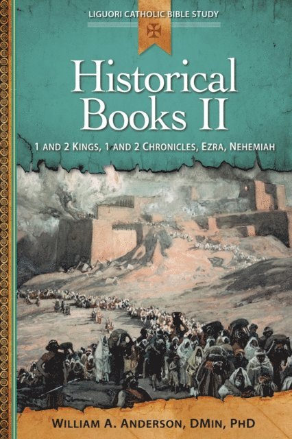 PhD William A. Anderson, DMin - Historical Books II, E-bok
