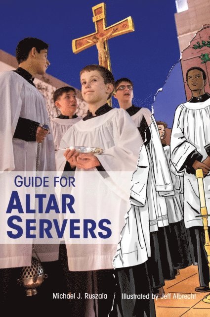 Michael J. Ruszala - Guide for Altar Servers, E-bok