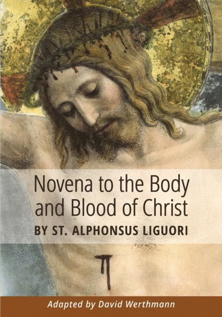 David Werthmann - Novena to the Body and Blood of Christ, E-bok