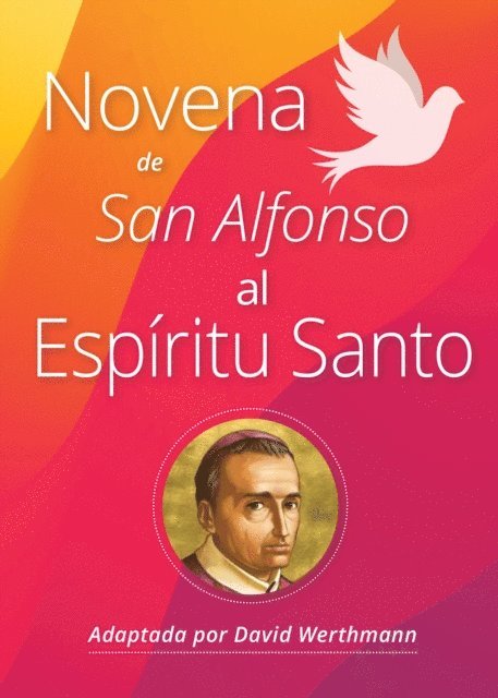 David Werthmann - Novena de san Alfonso al Espiritu Santo, E-bok