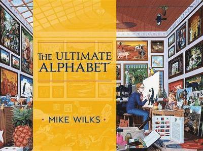 Mike Wilks - Ultimate Alphabet Complete Edition, Inbunden