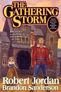 The Gathering Storm: Book Twelve of the Wheel of Time