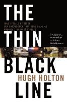 Hugh Holton - The Thin Black Line, Häftad