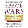 Space Wars: The First Six Hours of World War III, a War Game Scenario