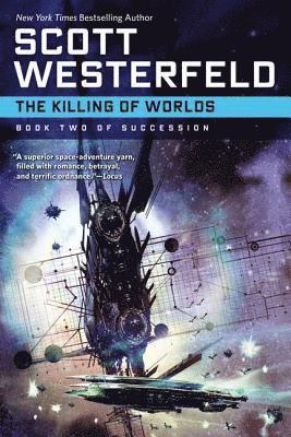 Scott Westerfeld - Killing of Worlds, Häftad
