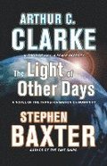 The Light of Other Days: A Novel of the Transformation of Humanity