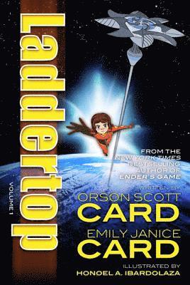 Orson Scott Card, Emily Janice Card - Laddertop Volume 1, Häftad