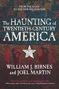 The Haunting of Twentieth-Century America: From the Nazis to the New Millennium