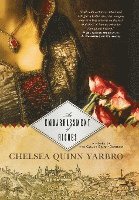 An Embarrassment of Riches: A Novel of the Count Saint-Germain by Chelsea Quinn Yarbro