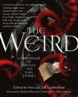 The Weird: A Compendium of Strange and Dark Stories