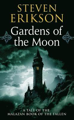 Steven Erikson - Gardens Of The Moon, Häftad