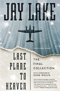 Last Plane To Heaven