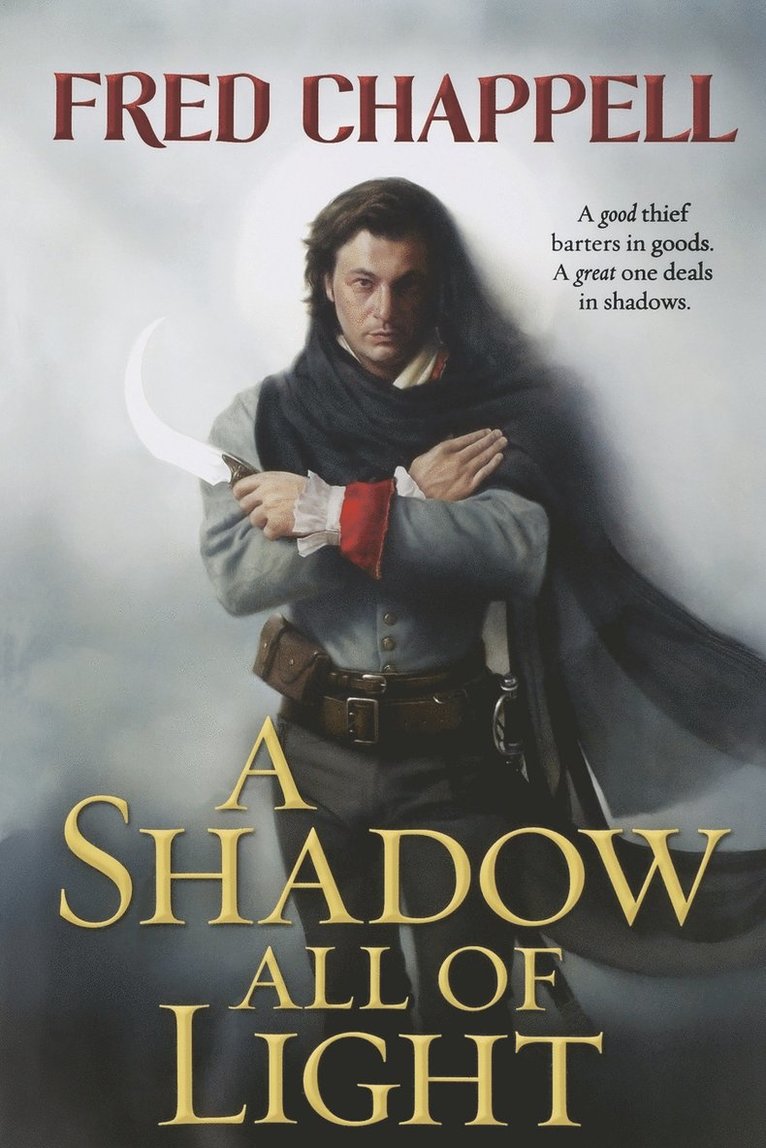 Fred Chappell - A Shadow All of Light, Häftad. Tillgänglighet: Lägg i varukorg