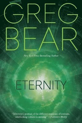 Greg Bear - Eternity, Häftad