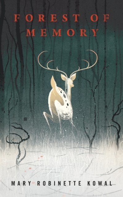 Mary Robinette Kowal - Forest of Memory, E-bok